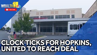 Deadline for Johns Hopkins, UnitedHealthcare deal looms