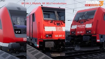 Train Sim World 3 | BR 146.2, DBpbzfa, BR 185.2 Introductions