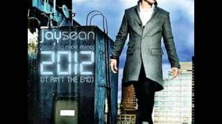 Jay Sean - 2012 It Aint The End Feat. Nicki Minaj -Lyrics