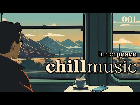 Journey To Inner Peace Chillwave Downtempo Lo Fi Beats 30min Relaxing Music