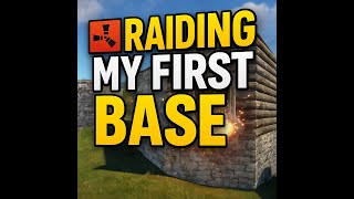 My First Ever Rust Raid #rust #rustgame