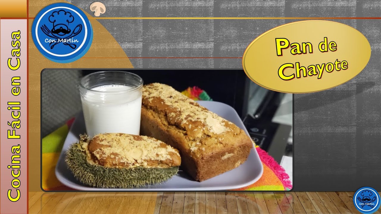 Pan de Chayote