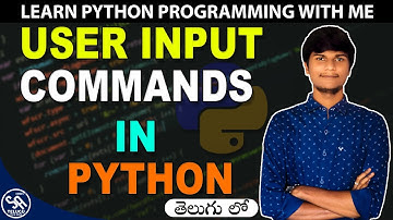 User Input Commands in Python in Telugu ||Python Programming Tutorials in Telugu || SA Freshers Adda
