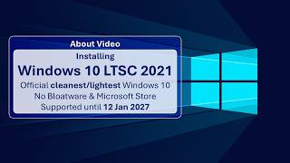 Installing Windows 10 Enterprise LTSC 2021 | How to install Windows 10 Enterprise LTSC 2021