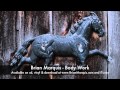 Brian Marquis - Body Work