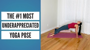 The #1 Most Underappreciated Yoga Pose