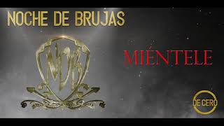 Miniatura de vídeo de "NOCHE DE BRUJAS   MIENTELE VIDEO MUSIC"