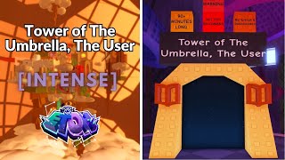 Download lagu EToH: Tower of The Umbrella, The User (ToTUTU) | Best Story!