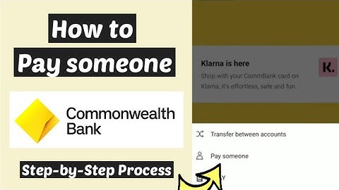 How to pay money  to someone Commonwealth using Phone number or email address | CommBank Pay Someone