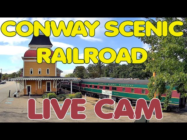 Conway Scenic Railroad- LIVE cam - North Conway, New Hampshire US