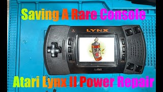 Can We Save This Rare Console (Atari Lynx II Power Repair)