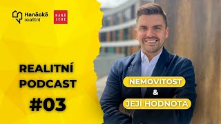 Realitní podcast - díl. 3 Nemovitost a její hodnota