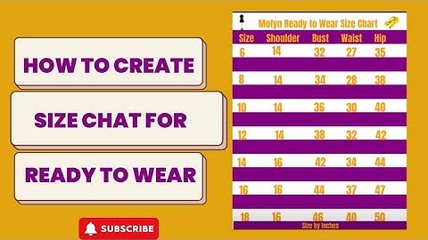 HOW TO CREATE A SIZE CHART FOR A READY TO WEAR BRAND