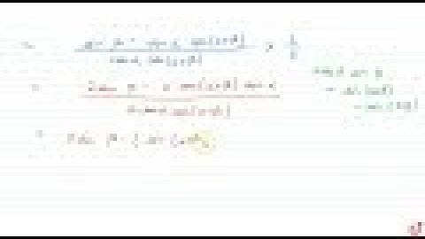 IIT JEE TRIGONOMETRIC FUNCTIONS If `3sinbeta=sin(2alpha+beta)`  then `tan(alpha+beta)-2tanalpha` ...