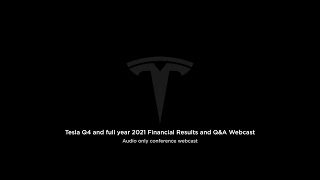 Tesla Q4 And Full Year 2021 Financial Results And Q&A Webcast