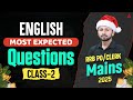 RRB PO &amp; Clerk Mains English 2025 | Class-2 | Most Expected Questions Practice | Parth Sir