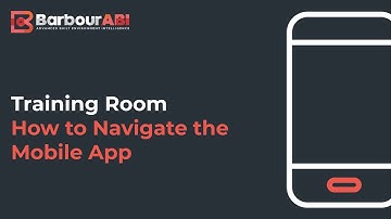 How to Navigate the Barbour ABI Mobile App