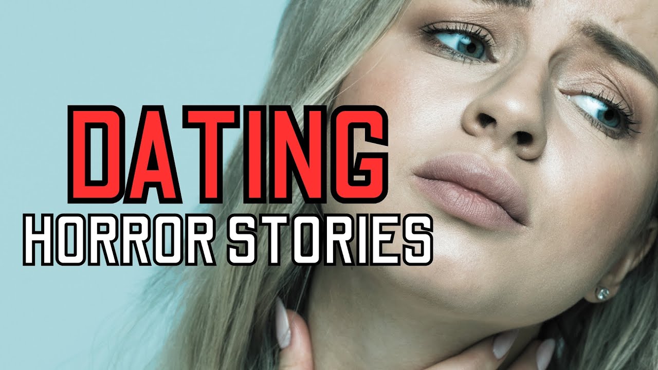 20 TRUE Disturbing Tinder Horror Stories - MEGA COMPILATION 3 - YouTube