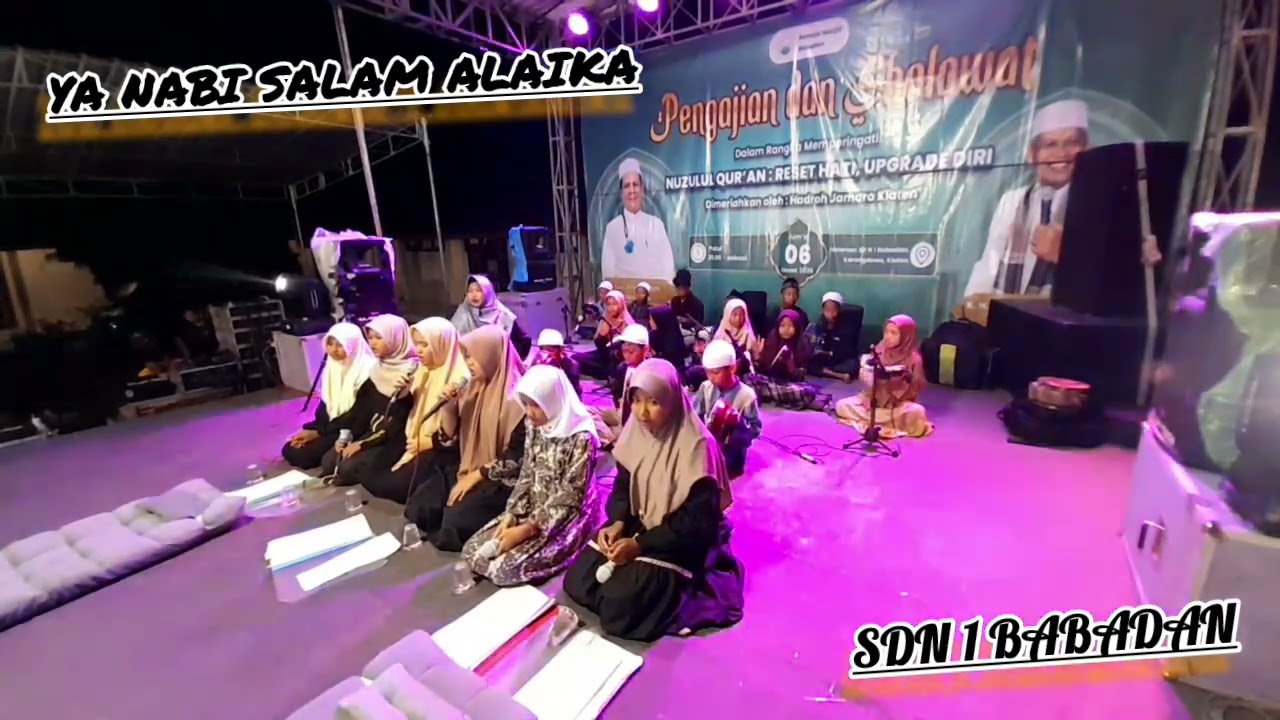 YA NABI SALAM ALAIKA.. SDN 1 BABADAN