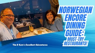Norwegian Encore Dining Guide: Best Eats & Must-Try Restaurants!