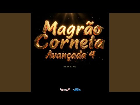 Magrão Corneta Avançada 4