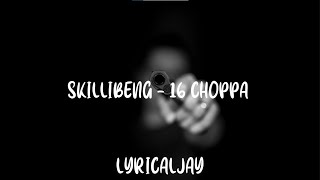 SKILLIBENG -16 CHOPPA ft Nardo Wick (lyric video)