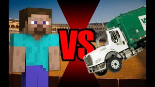Steve Vs. Garbage Truck!!!