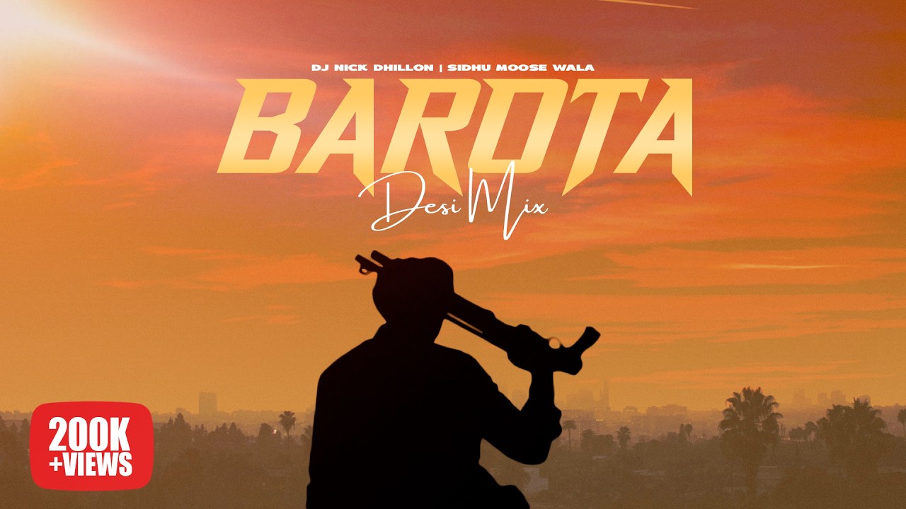 Download Barota (Desi Mix) | DJ Nick Dhillon | Sidhu Moose Wala | Lyrical | New Punjabi Songs 2025 MP3