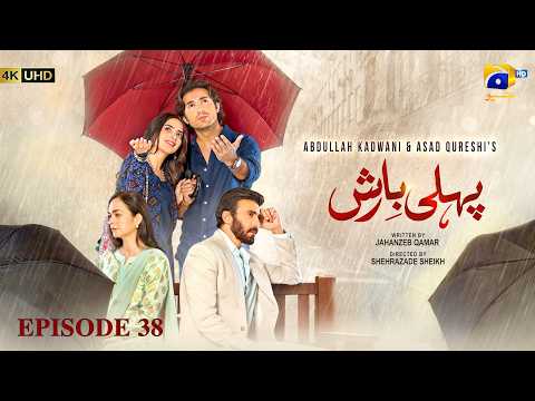 Pehli Barish — Episode 38