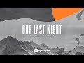 Our Last Night - Something In The Orange Lyrics