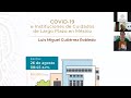 Seminario "COVID-19 e Instituciones de Cuidados de Largo Plazo en México"