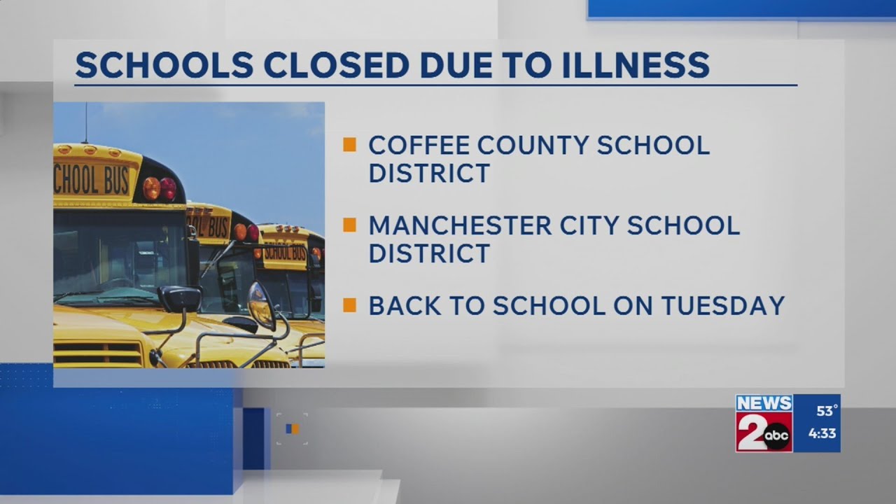 Coffee County, Manchester schools closed due to illness - YouTube