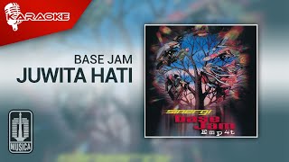 Base Jam - Juwita Hati ( Karaoke Video)