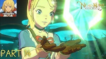 Ni no Kuni: Cross Worlds Walkthrough Gameplay Part 14 -  Great Fairy