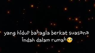 video status Wa kekinian  cocok buat anak korban broken home