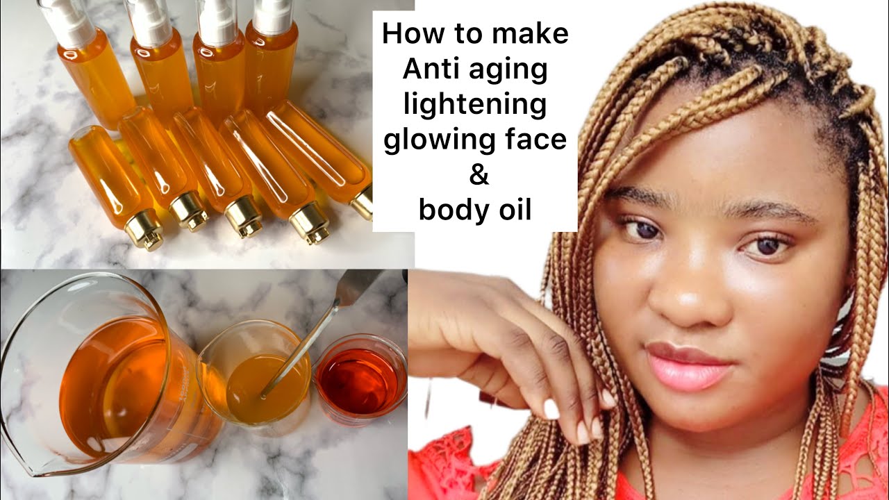 How to make anti aging lightening glow body and face oil for extremely ...