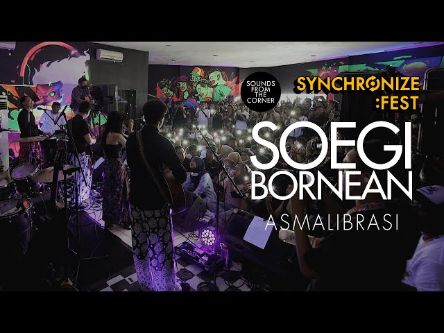 Soegi Bornean - Asmalibrasi | Sounds From The Corner : Live #83 at Synchronize Fest class=