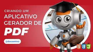 COMO CRIAR UM APLICATIVO GERADOR DE HTML PARA PDF COM HTML2PDF EM HTML5 CSS E JS