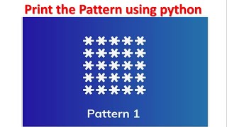 Pattern-1 using python