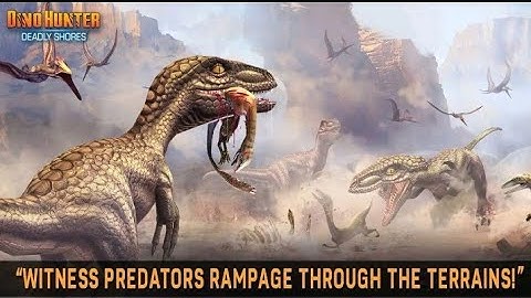 DINO HUNTER: DEADLY SHORES  17 May 2020