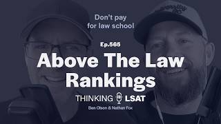 Above The Law Ranks for Big Law | Thinking LSAT, Ep. 565