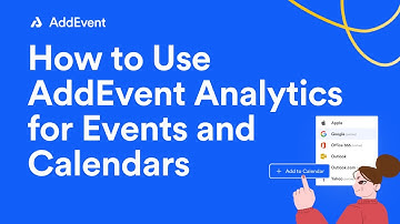 How to Use AddEvent Analytics for Events and Calendars