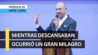 Mientras descansaban ocurrió un gran milagro - Andry Carías - (Serie Juan 20)