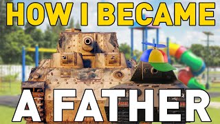 How I Became A Father in World of Tanks!
