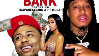 Yung X “Money in the bank” Ft Trapanesechik & Pt mulah