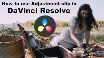 How to Use Adjustment Clips in DaVinci Resolve (Beginner Tutorial)