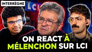 Mélenchon DÉFEND l'IMPÉRIALISME FRANÇAIS sur LCI ?? On REACT à son interview - INTERREGNE