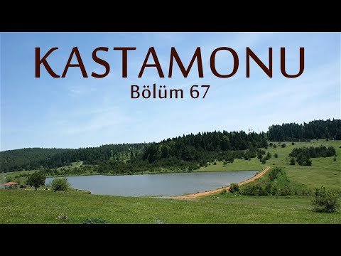 Kastamonu : Türkiye Turu Bölüm 67