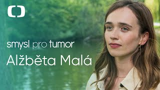 Smysl pro tumor | Alžběta Malá