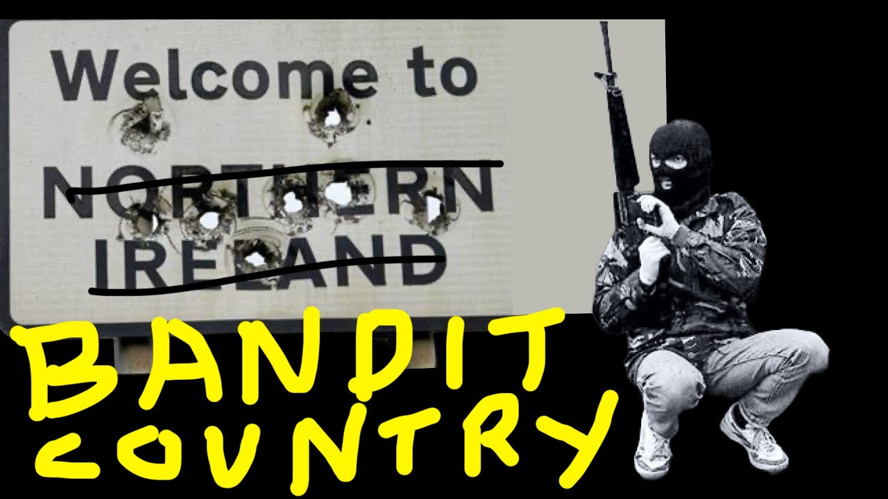 Welcome to Bandit Country